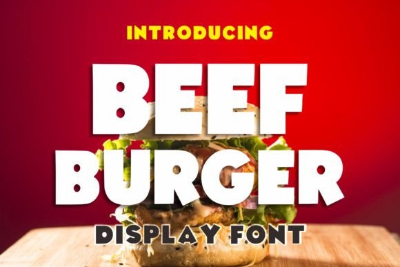 Beef Burger: A Fun and Friendly Display Font for Your Brand