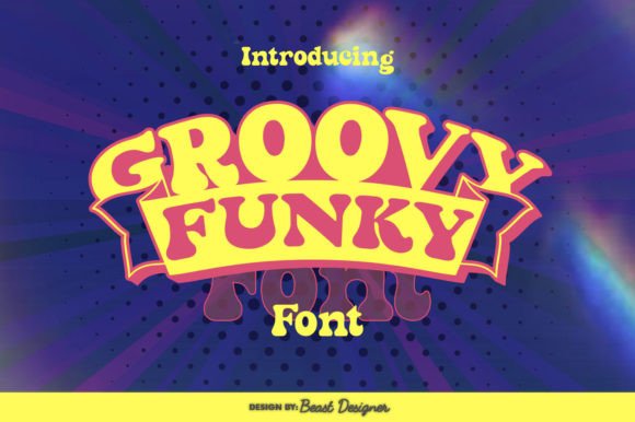 Boost Your Campaigns with Groovy Funky Font
