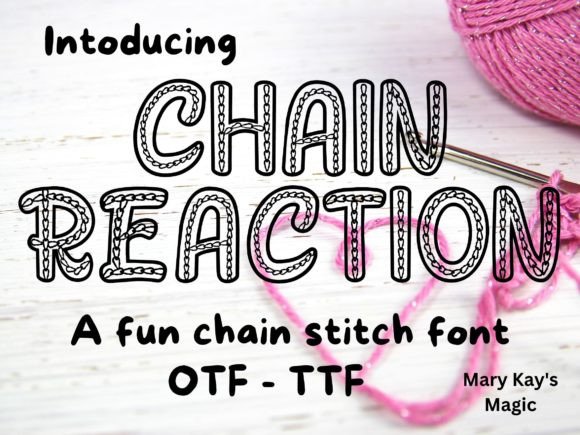 Chain Reaction: A Hand-Drawn Chain Stitch Display Font
